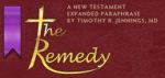 The Remedy New Testament