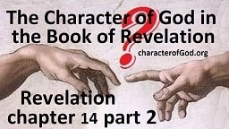 Revelation 14 Part 2